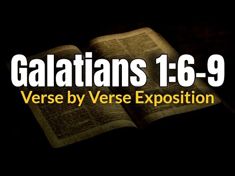 Galatians 1:6-9 Perverting the Gospel of Christ