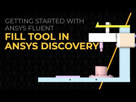 How to Use the Fill Tool in Ansys Discovery — Lesson 3