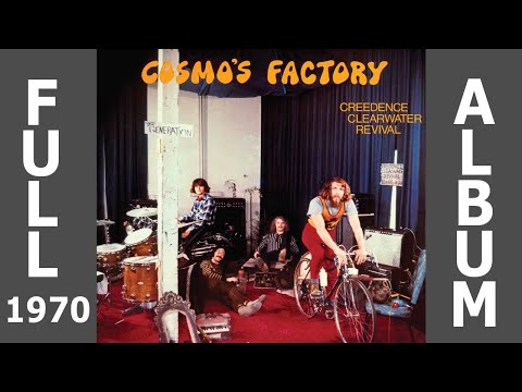 Cosmo's Factory - Creedence Clearwater Revival (Full Album) LP 1970 | Good Album