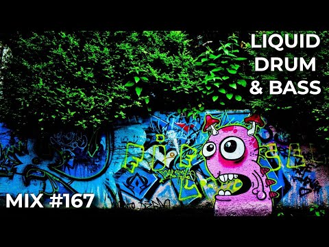 Liquid Drum and Bass Mix 167