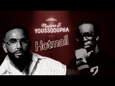 Médine ft. Youssoupha - Hotmail (2026)