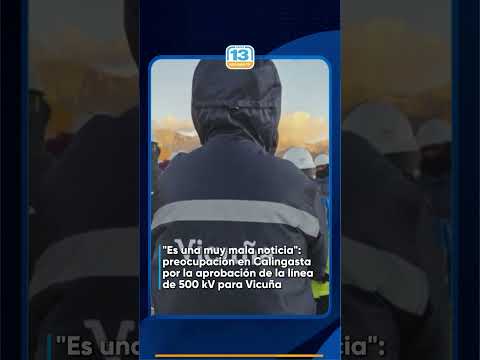 Preocupación en Calingasta por la aprobación de la línea de 500 kV para Vicuña