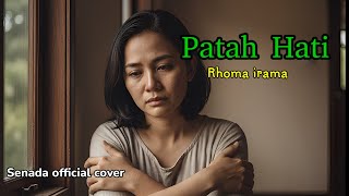 Download lagu RHOMA IRAMA - PATAH HATI | COVER DANGDUT | SENADA   mp3