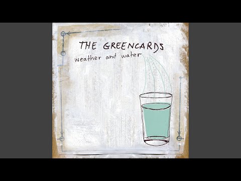 Long Way Down - The Greencards