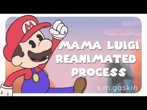 Mama Luigi Reanimate Scene Process | S.M.Gaskin