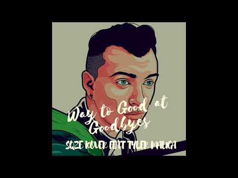 JSQZE - Way Too Good At Goodbyes ft. Tyler Mauga (Reggae Cover)