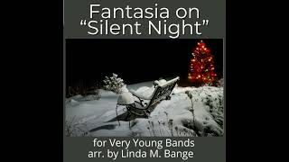 Fantasia on "Silent Night"