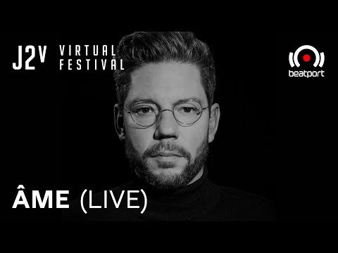 Âme Live set - J2v Virtual Festival | @beatport Live