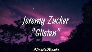 Jeremy Zucker - glisten (Lyrics/Lyric Video)