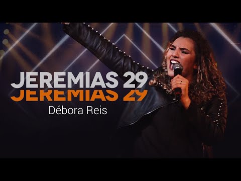 Jeremias 29 - Débora Reis
