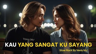 Download lagu Kau Yang Sangat Ku Sayang – Rano Karno | Slow Rock Romantis Gacor Venly Mo’ mp3