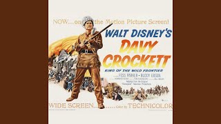 The Ballad of Davy Crockett (From &quot;Davy Crockett&quot;)