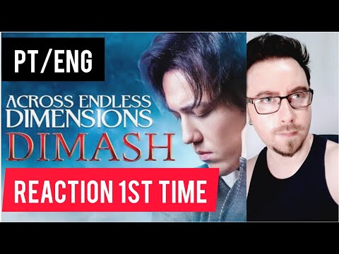 REACTION   Dimash   Across Endless Dimensions   REAGINDO