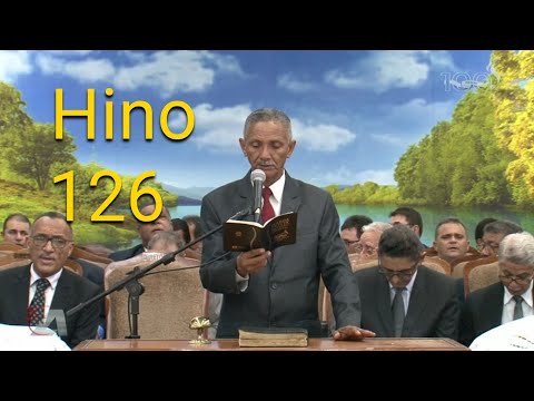 HINO 126 - BEM-AVENTURANÇA DO CRENTE - HARPA CRISTÃ | PR. JOSÉ CARLOS DE LIMA