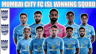Mumbai City FC ISL Winning Squad 2020-21 | Mumbai City FC Squad 2020-21