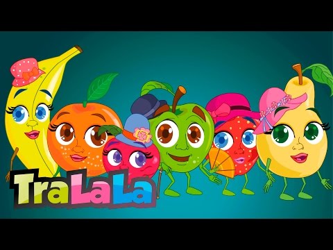 Fructele - Căpșunica🍓Cireașa 🍒 Portocala 🍊 Cântece pentru copii de grădiniță | Cântece TraLaLa