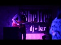 Kersy live Shelter dj bar Minsk 