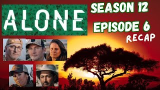 ALONE Season 12 Episode 6 Recap!