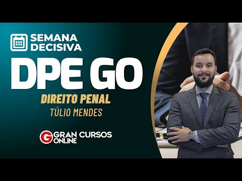 Semana Decisiva DPE GO – Direito Penal com Túlio Mendes