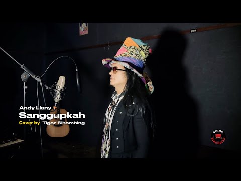 Andy Liany - Sanggupkah