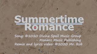Melissa Otero&#39;s Summertime Romance (Mr. Rob Remix) Lyrics Video