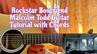 Rockstar Boyfriend - Malcolm Todd // Guitar Tutorial with Chords (FULL LESSON)