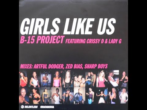 B 15 Project Feat  Chrissy D & Lady G – Girls Like Us (2000 CD Maxi Single)