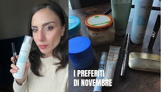 PREFERITI DI NOVEMBRE…. Meraviglie , nuovi amori e scoperte del periodo || #novembre #novembre2025