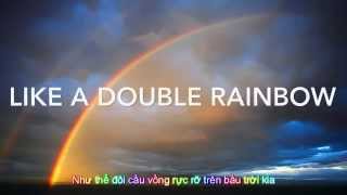 [Vietsub - Lyrics] Double Rainbow - Katy Perry