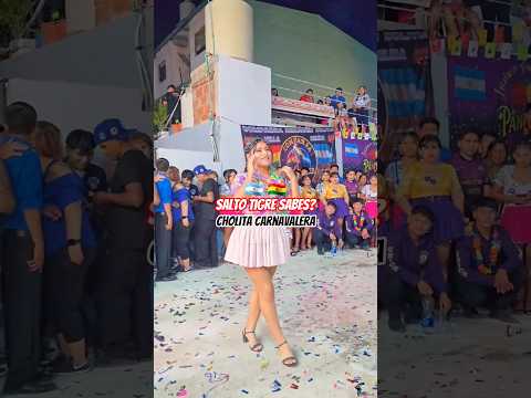Salto Tigre Sabes? 🎊 Cholita Carnavalera 2026 🇦🇷 🇧🇴