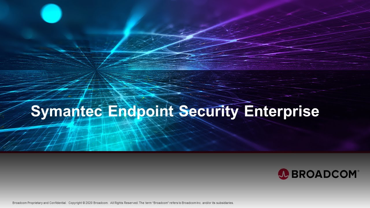 Getting Started with Symantec Endpoint Security (SES)