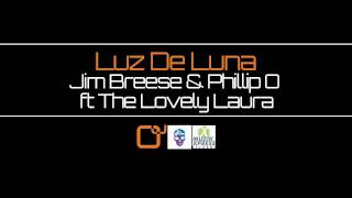 Jim Breese & Phillip O ft The Lovely Laura - Luz De Luna