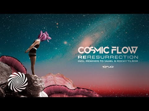 Yahel - Dna (Cosmic Flow Remix)