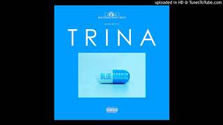 Trina - Bad Bitch Anthem