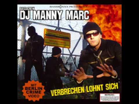 DJ Manny Marc - Brennt Den Club Ab 2004