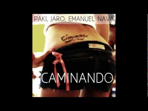 Caminando-Emanuel Nava,Paki & Jaro(DjH0... Remix)