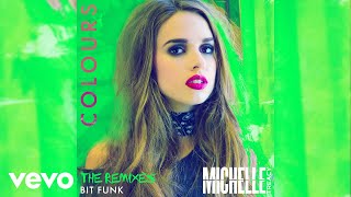 Michelle Treacy - Colours (Bit Funk Remix) (Audio)