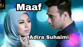 Download lagu Maaf - Adira Suhaimi (Lirik) mp3