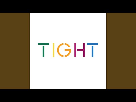 Video thumbnail for Tight