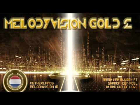 MelodyVision GOLD 2 - NETHERLANDS - Armin van Buuren ft Sharon den Adel - "In and Out of Love"
