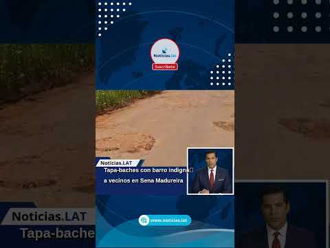 Tapa-baches con barro indigna a vecinos en Sena Madureira