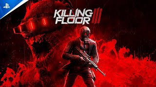 Killing Floor 3 - Launch Trailer | PS5 Games Trailer