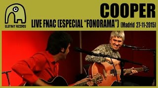 COOPER - Live Fnac Callao [Acoustic "Fonorama"] Madrid | 27-11-2015