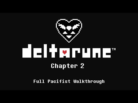 Deltarune Chapter 2 - Pacifist Walkthrough (No Commentary)