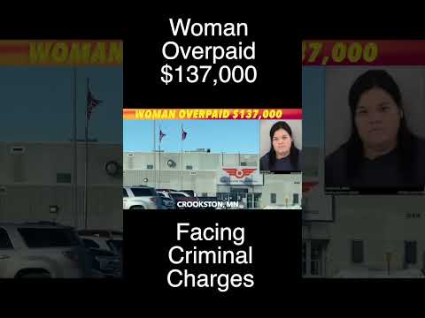 WOW! Woman Overpaid $137,000