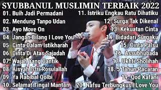 Download lagu Syubbanul Muslimin Terbaik 2022 Buih Jadi Permadan... mp3