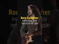 Rory Gallagher is not like other guitarists! Moonchild solo #rockpalast #guitargod