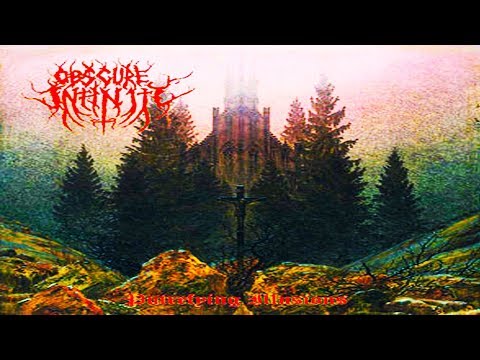 • OBSCURE INFINITY - Putrefying Illusions [Full-length Album] Old School Death Metal
