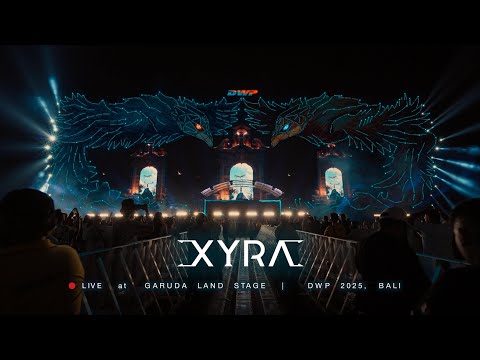 XYRA | LIVE @ DWP 2025 [Garuda Land Mainstage]