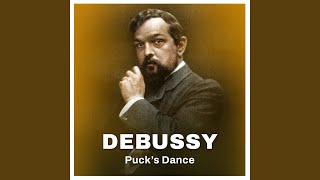Download lagu Debussy: Puck's Dance (Excerpt) mp3 Download lagu Debussy: Puck's Dance (Excerpt) mp3